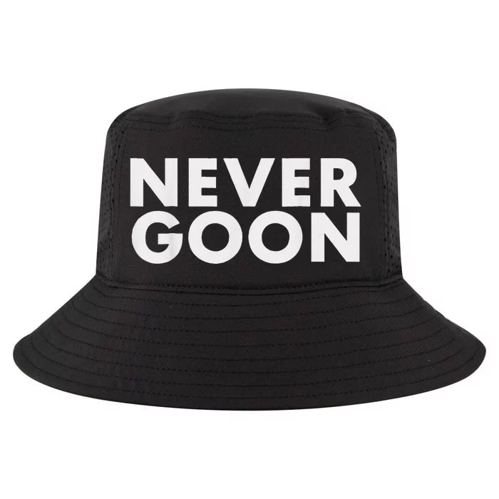 Never Goon Funny Gym Meme Never Goon Cool Comfort Performance Bucket Hat