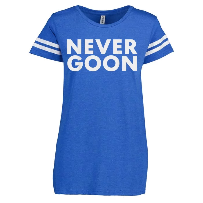 Never Goon Funny Gym Meme Never Goon Enza Ladies Jersey Football T-Shirt