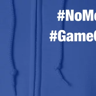 #Nomore #Gameover Gift Full Zip Hoodie