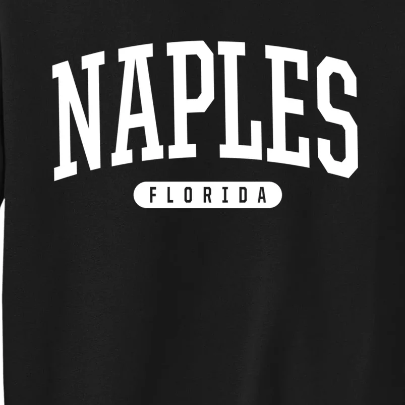 Naples Great Gift Cool Gift College University Style Fl Usa Sweatshirt