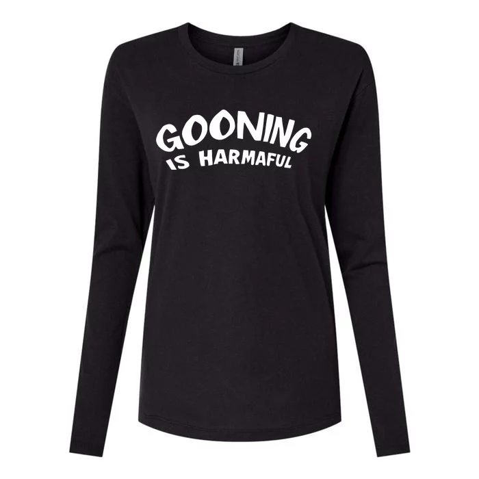 Never Goon Gooning Is Harmaful Womens Cotton Relaxed Long Sleeve T-Shirt