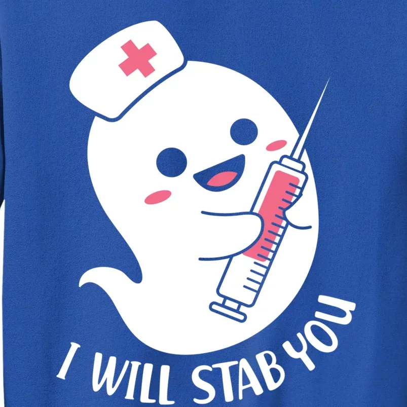 Nurse Ghost I Will Stab You Funny Halloween Costume Meaningful Gift Sweatshirt