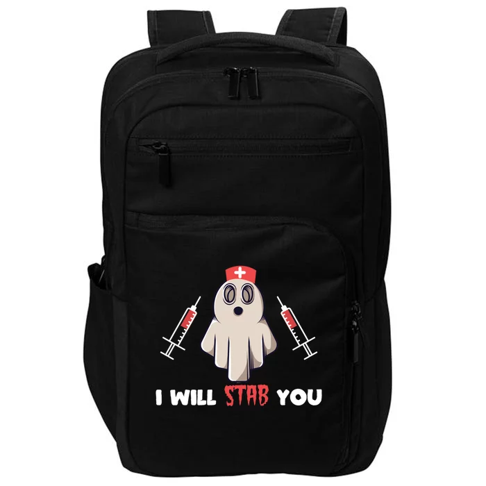 Nurse Ghost I Will Stab You Halloween Costume Nursing Gift Great Gift Impact Tech Backpack