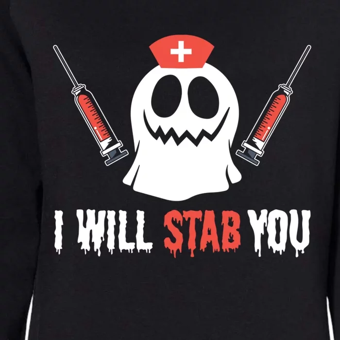 Nurse Ghost I Will Stab You Halloween Costume Nursing Gift Womens California Wash Sweatshirt