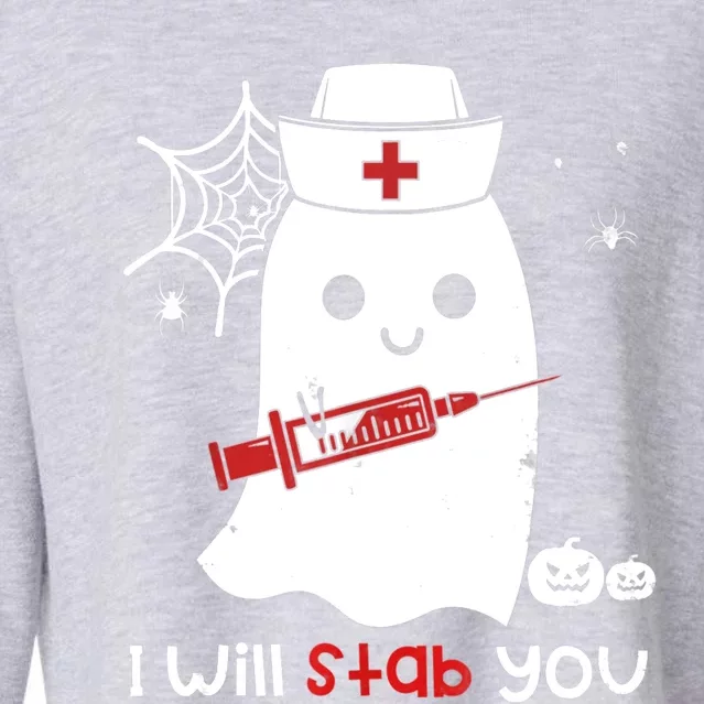 Nurse Ghost I Will Stab You Cute Gift Funny Halloween Gift Cropped Pullover Crew