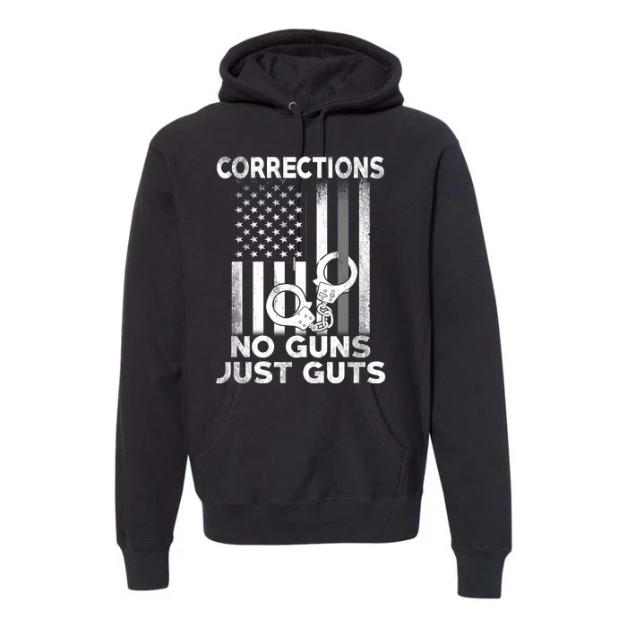 No Guns Just Guts Corrections Officer Premium Hoodie