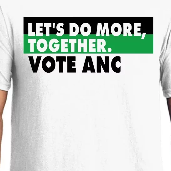 Ngamla Gouws LetS Do More Together Vote Anc Pajama Set