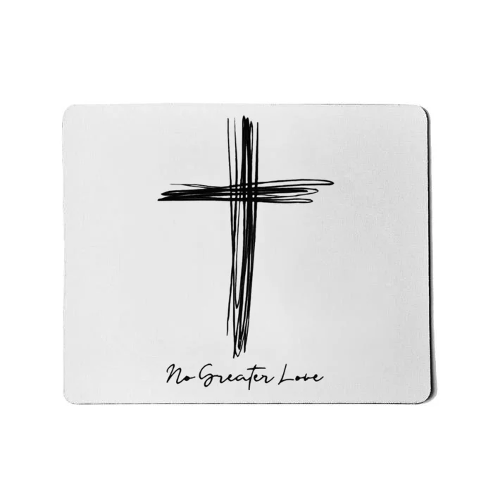 No Greater Love Cross Christian Easter Mousepad