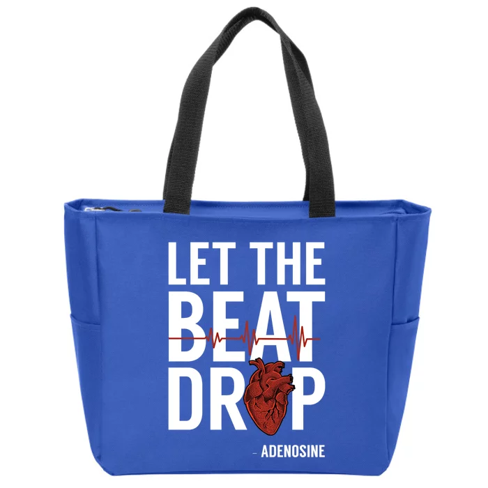 Nurse Gift Let The Beat Drop Adenosine Rn Meaningful Gift Zip Tote Bag