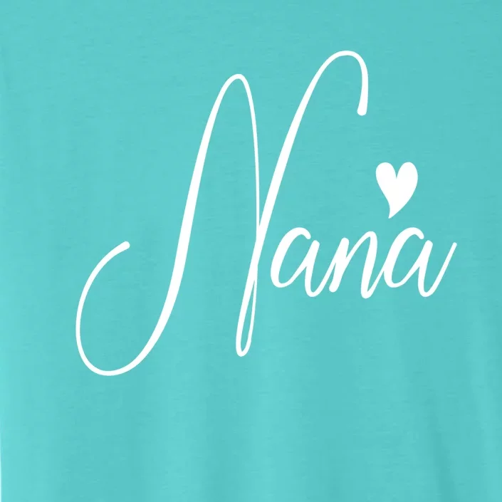 Nana Grandma Mother's Day Christmas Birthday Gift ChromaSoft Performance T-Shirt