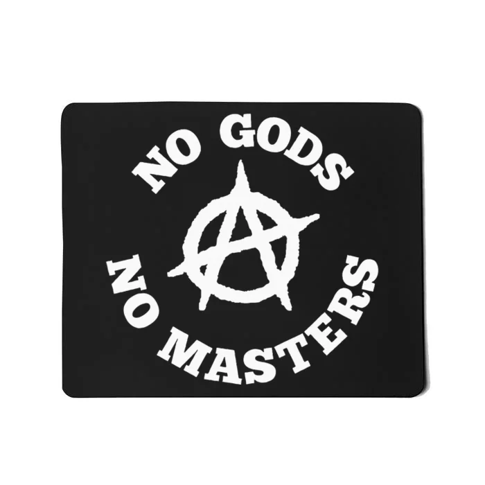 No Gods No Masters Anarchy Symbol Anarchist Atheist Mousepad