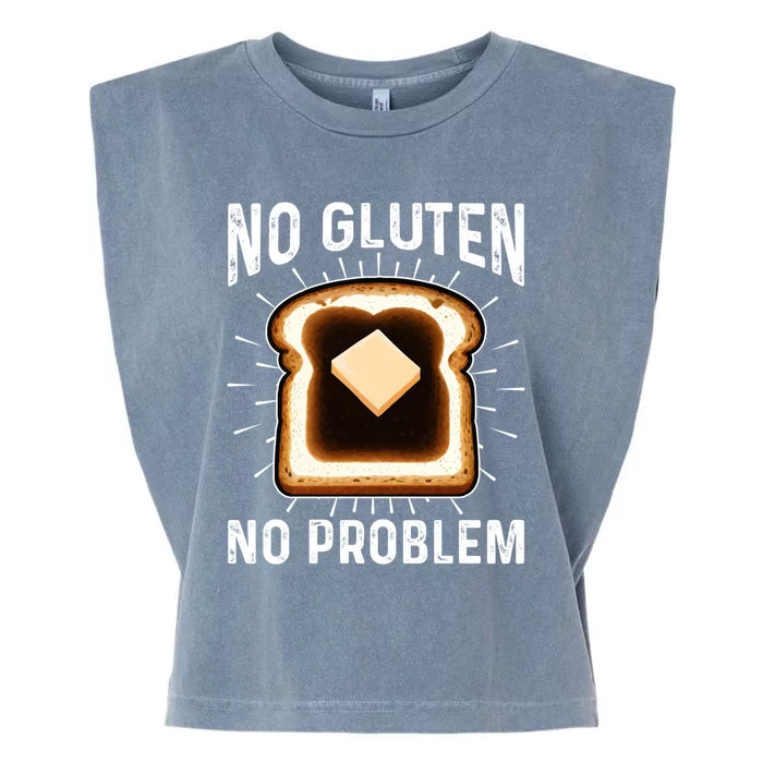 No Gluten No Problem Toast Celiac Awareness Funny Gift Garment-Dyed Women's Muscle Tee