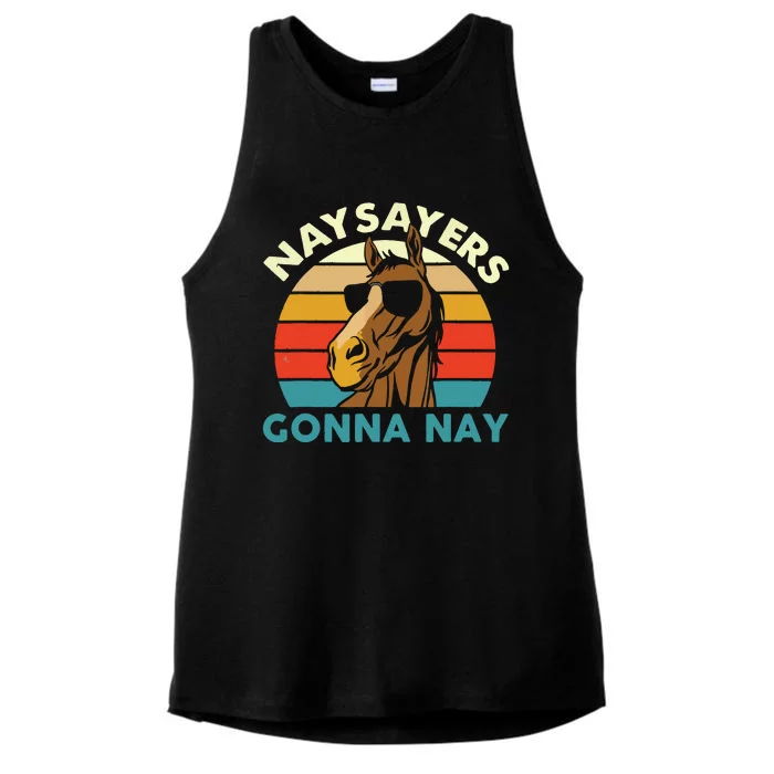 Naysayers Gonna Nay Horse Lover Equestrian Horse Rider Ladies Tri-Blend Wicking Tank