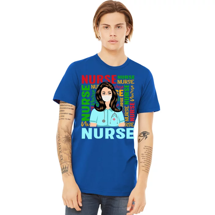 Nurse Gift Premium T-Shirt