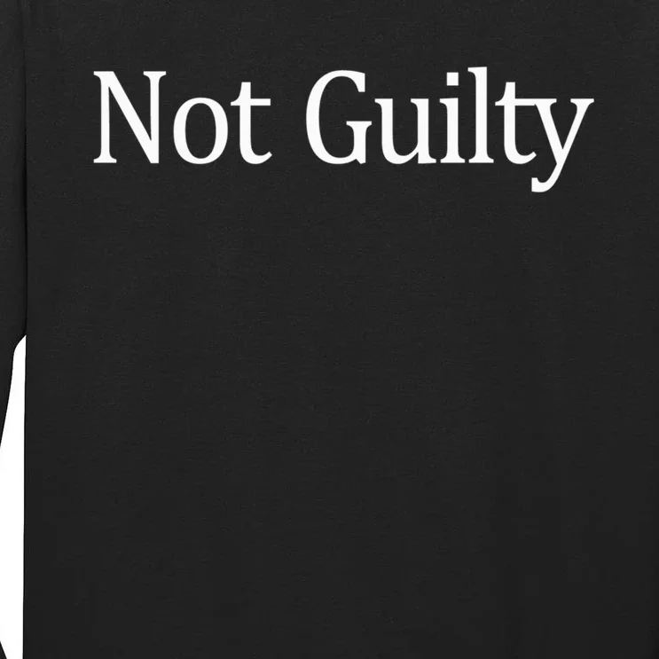 Not Guilty - Tall Long Sleeve T-Shirt