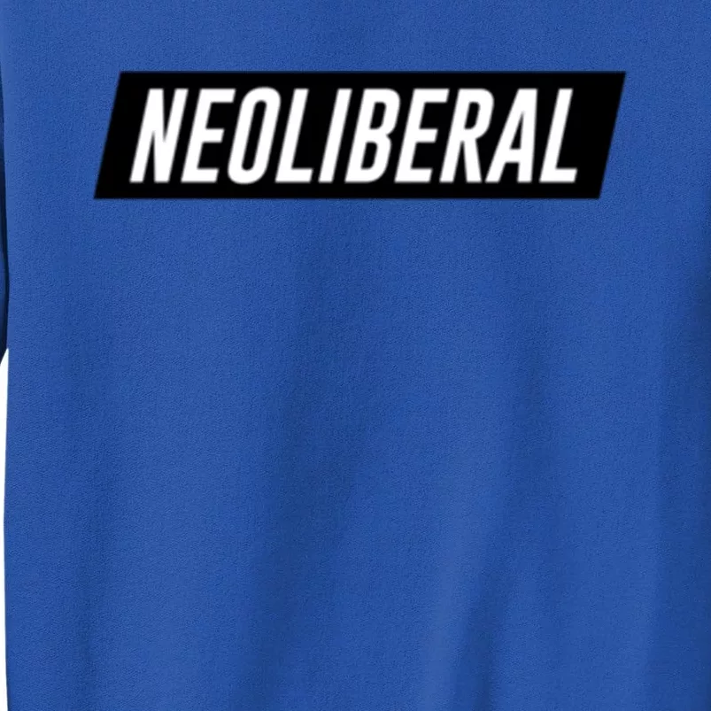 Neoliberal Gift Tall Sweatshirt