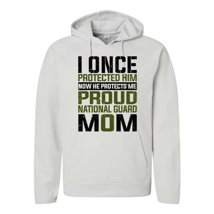 National Guard Now She Protects Me Proud National Guard Mom Performance Fleece Hoodie