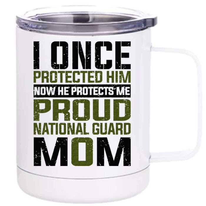 National Guard Now She Protects Me Proud National Guard Mom Front & Back 12oz Stainless Steel Tumbler Cup