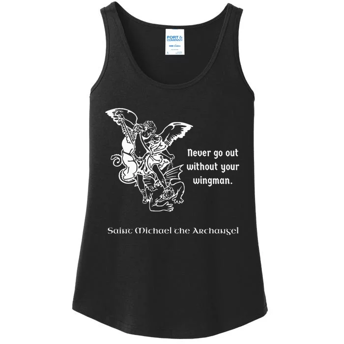 Never Go Out Without Your Wingman Saint Michael Ladies Essential Tank