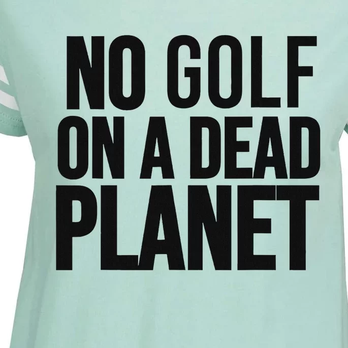 No Golf On Dead Planet Environmental Design Enza Ladies Jersey Football T-Shirt