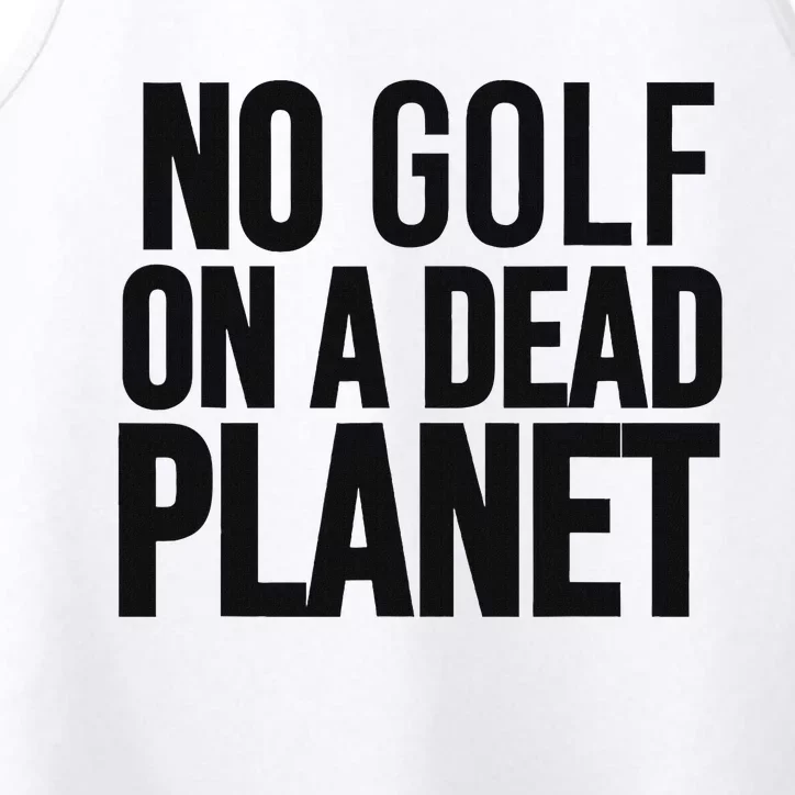 No Golf On Dead Planet Environmental Design Performance Tank