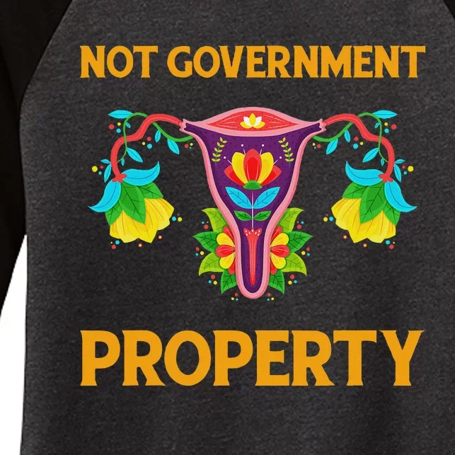 Not Government Property Funny Uterus Floral Feminism Humor Women's Tri-Blend 3/4-Sleeve Raglan Shirt