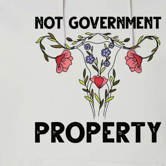 Not Government Property Funny Uterus Floral Feminism Humor Performance Fleece Hoodie