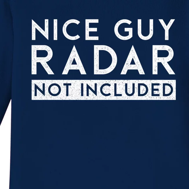 Nice Guy Radar Not Included Funny Single Dating Bachelorette Gift Baby Long Sleeve Bodysuit