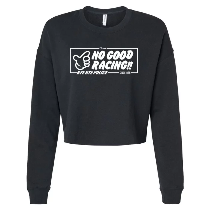 No Good Racing! Cropped Pullover Crew