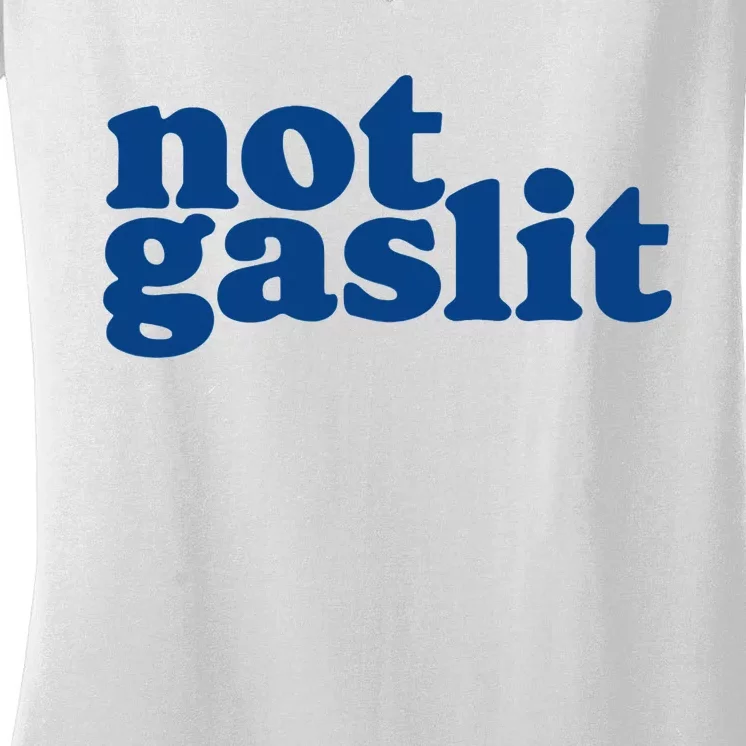 Not Gaslit Resist Gaslighting! Minimalist Antitrump Women's V-Neck T-Shirt