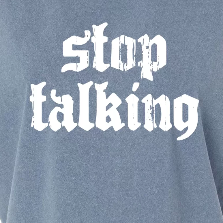 Nu Goth Stop Talking Dark Emo Gothic Meaningful Gift Garment-Dyed Women's Muscle Tee