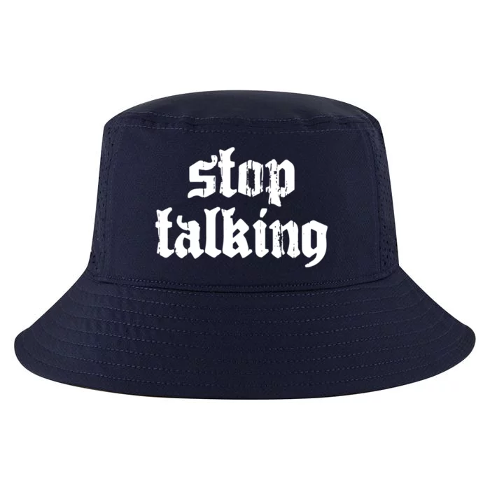 Nu Goth Stop Talking Dark Emo Gothic Meaningful Gift Cool Comfort Performance Bucket Hat