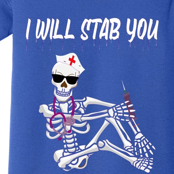 Nurse Ghost Skeleton I Will Stab You Funny Halloween Nurses Gift Baby Bodysuit