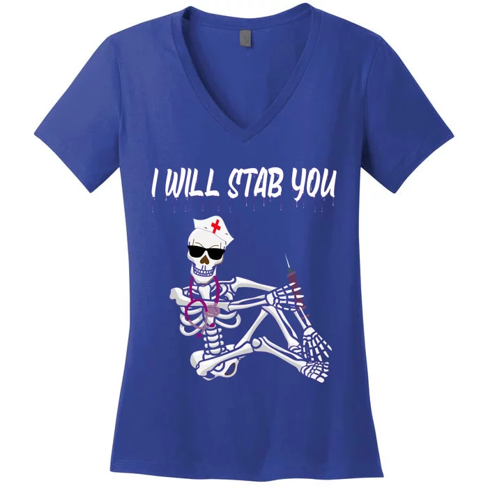 Nurse Ghost Skeleton I Will Stab You Funny Halloween Nurses Gift Women's V-Neck T-Shirt