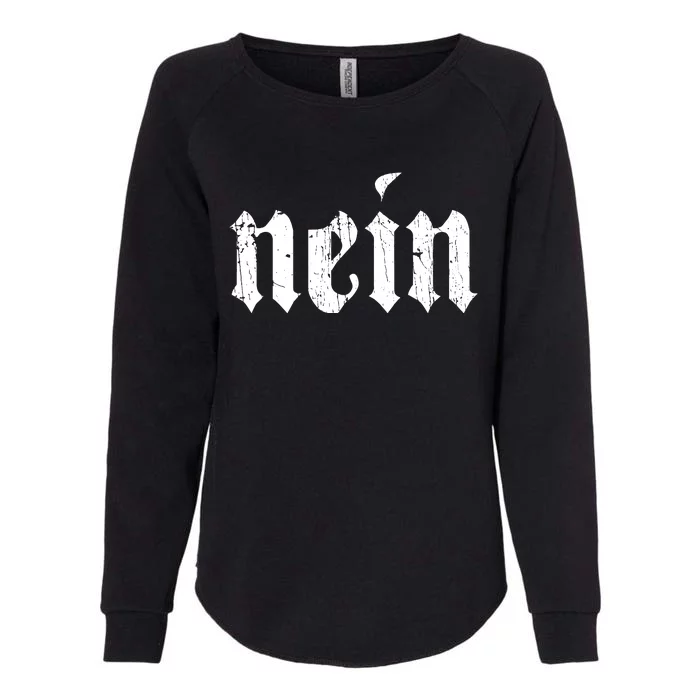 Nein German Saying No Funny Germany Deutschland Vintage Womens California Wash Sweatshirt