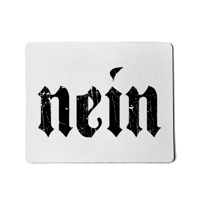 Nein German Saying No Funny Germany Deutschland Vintage Mousepad