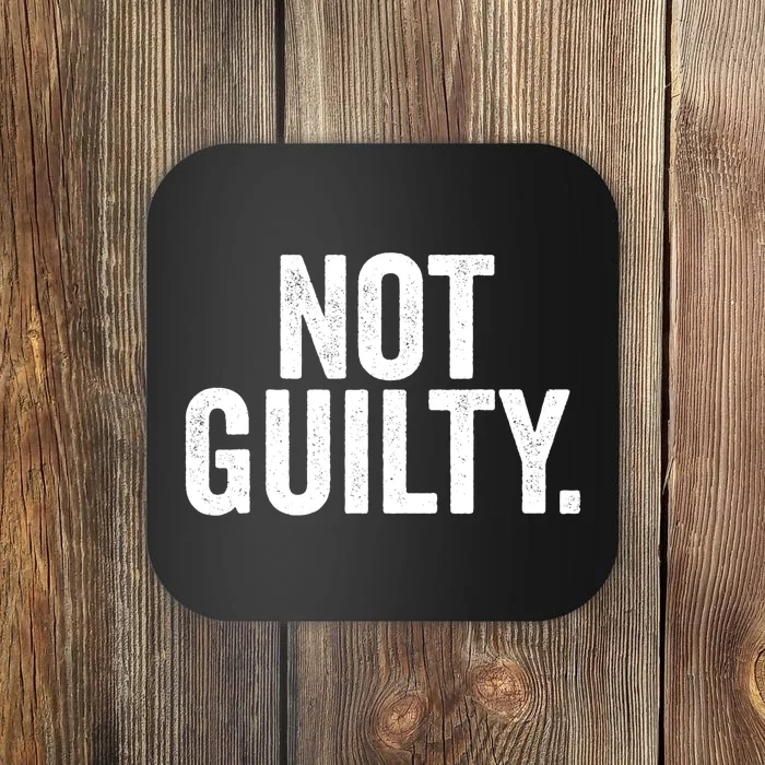 Not Guilty Trump Not Guilty Coaster