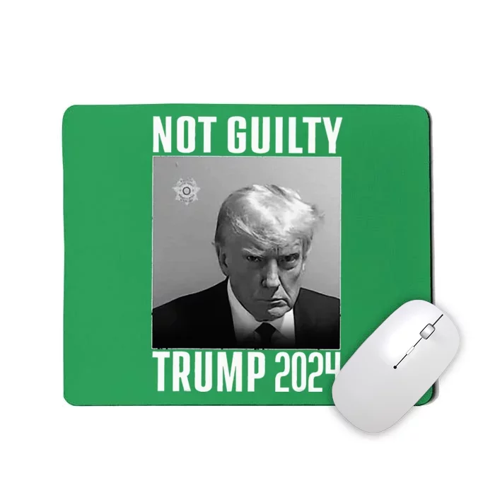 Not Guilty Trump 2024 Mousepad