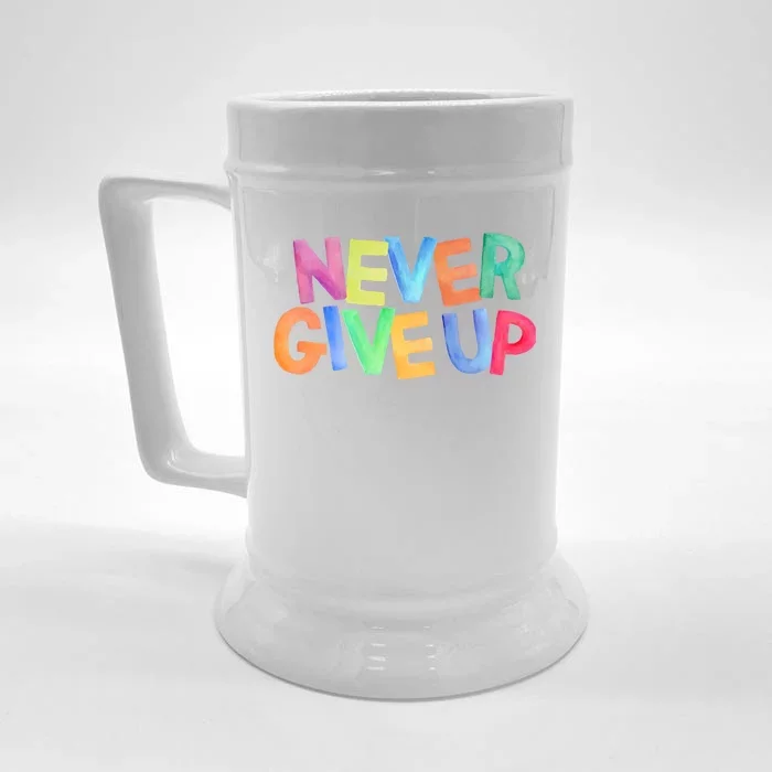 Never Give Up Motivational Colorful Quote Front & Back Beer Stein