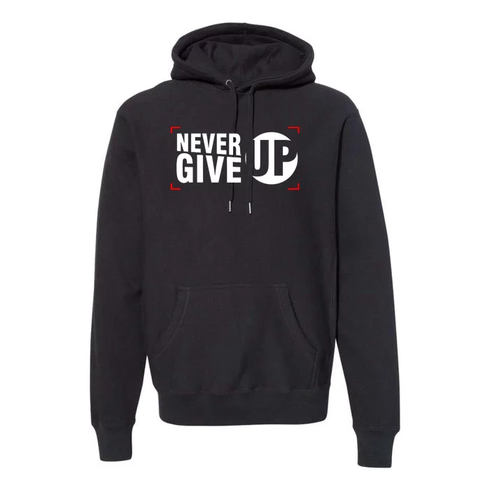 Never Give Up Premium Hoodie