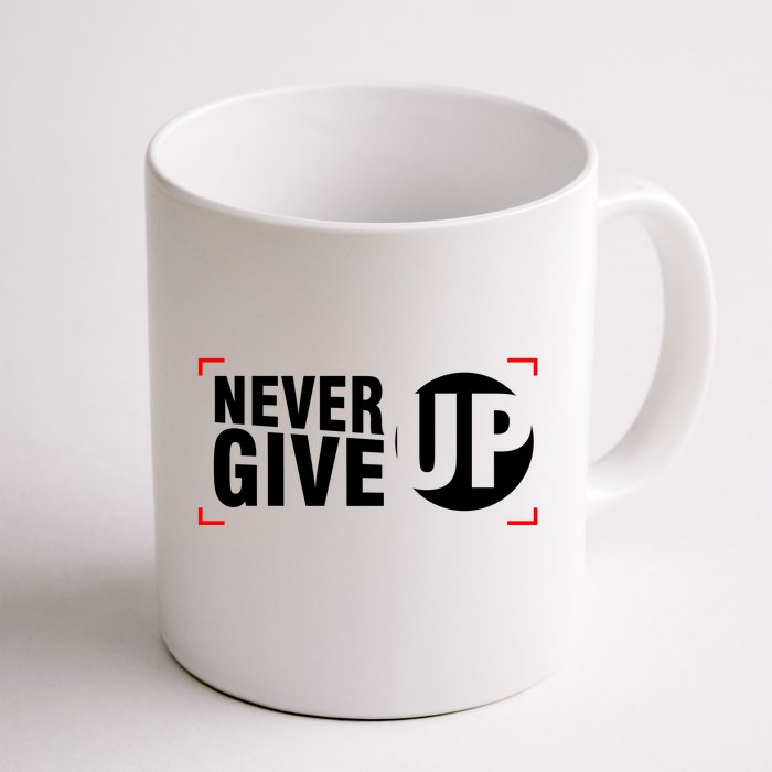 Never Give Up Front & Back Coffee Mug