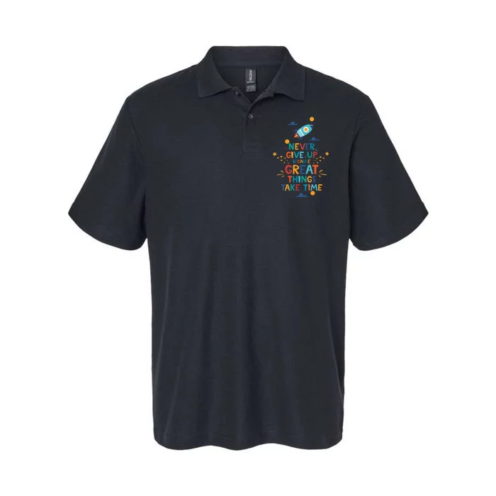 Never Give Up Because Great Things Take Time Rocketship Softstyle Adult Sport Polo