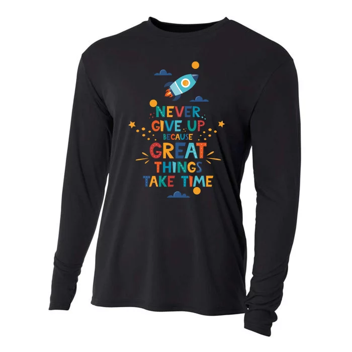 Never Give Up Because Great Things Take Time Rocketship Cooling Performance Long Sleeve Crew