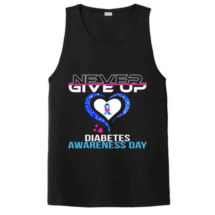 Never Give Up Diabetes Awareness Day Performance Tank