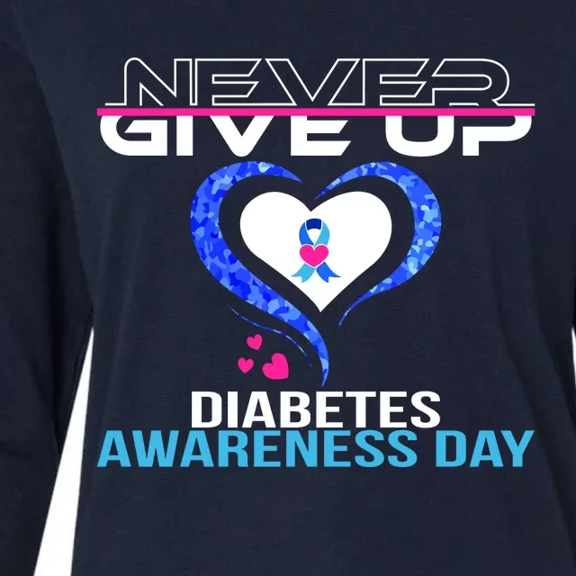 Never Give Up Diabetes Awareness Day Womens Cotton Relaxed Long Sleeve T-Shirt