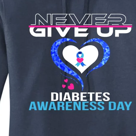 Never Give Up Diabetes Awareness Day Women's Pullover Hoodie