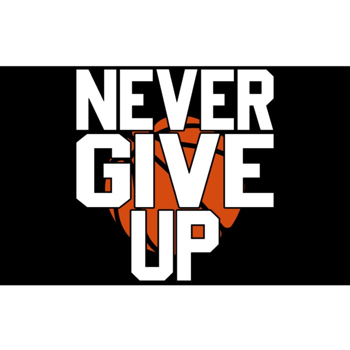 Never Give Up Basketball Gift For Sports Fan Bball Bumper Sticker