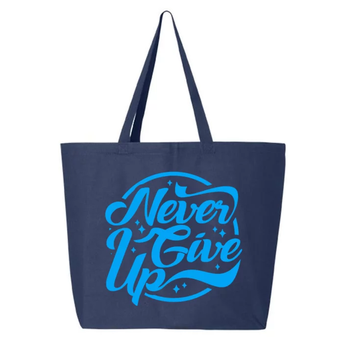 Never Give Up 25L Jumbo Tote