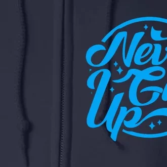 Never Give Up Full Zip Hoodie