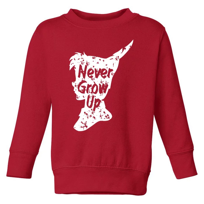 Never Grow Up Toddler Sweatshirt